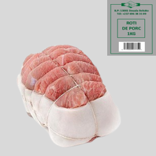 ROTI DE PORC : SACHET DE 1 KG